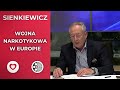 Bartłomiej Sienkiewicz o wojnie narkotykowej w Europie