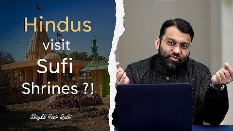 Hindus visit Sufi Shrines ? | Yasir Qadhi | Analyzing YQ #yasirqadhi