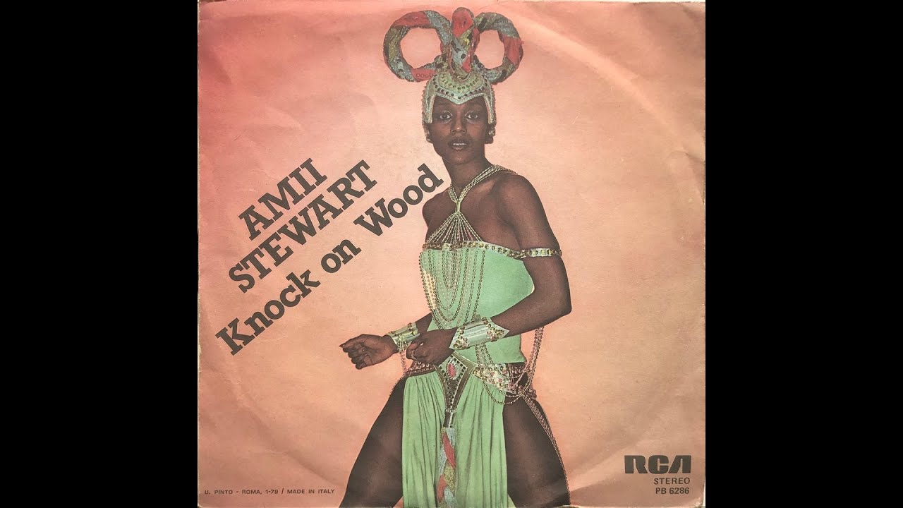 Amii Stewart - Knock On Wood (1979 Vinyl) - YouTube