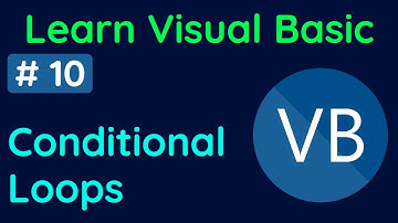 Master Conditional Loops in 10 minutes | 10 | Learn Visual Basic
