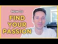 How To Get Clear on Your Passion