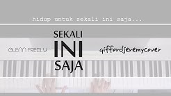 Glenn Fredly - Sekali Ini Saja | Piano Cover  - Durasi: 4:09. 