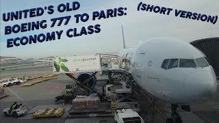[SHORT VERSION] United Airlines: Economy Class (Boeing 777-222ER)(UA 990: SFO - CDG)