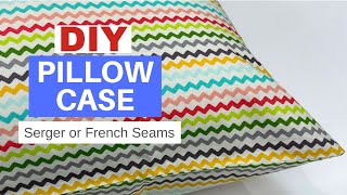 DIY Pillowcase / Quick and Simple Beginner Sewing