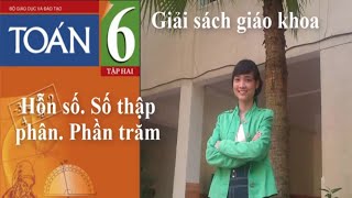 Giai toan 6 tap 2 [Dai so]: Hon so - So thap phan - Phan tram - Giai bai 99 đến 103 SGK