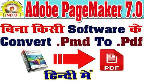 Convert PageMaker File To PDF || बिना किसी SOFTWARE के PMD से PDF || PAGEMAKER PART- 46 ||