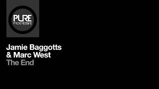 Jamie Baggotts & Marc West – The End [Pure Progressive]