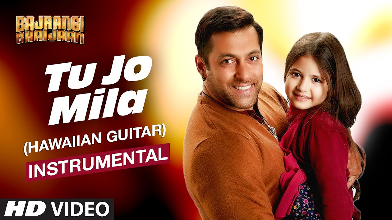 Tu Jo Mila Hawaiian Guitar Instrumental  Bajrangi Bhaijaan  Salman Khan Kareena Kapoor Khan