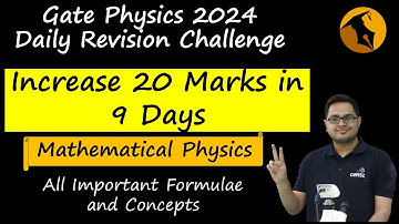 Gate Physics| Must Do Topics| Mathematical Physics| Revision Strategy For 10 Days