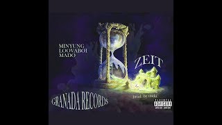 Granada Records - ZEIT (ft. Minyung, Loovaboi &amp; Mado) [prod. by maki]]