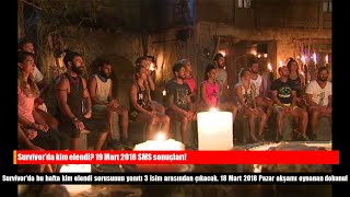 Survivorda Kim Elendi? 19 Mart 2018 Sms Sonuçları