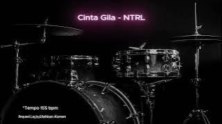 Cinta Gila - NTRL (Drumless Song) with click
