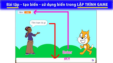 Lập trình Scratch - Bài tập nhập giá trị vào biến khi click nhân vật trong lập trình Game Scrach