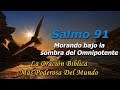 SALMO 91   La Oración Bíblica Mas Poderosa De Protección