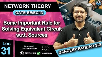 Lec 31 Some Important Rule for Solving Equivalent Circuit w.r.t. Sources #gate #gcentrick