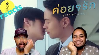 ค่อยๆรัก Step By Step [Official Pilot] | REACTION