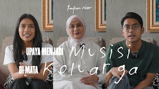 Rayhan Noor: Upaya Menjadi Musisi di Mata Keluarga