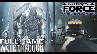 Star Wars The Force Unleashed Full Game Walkthrough - No Commentary Star Wars The Force Unleashed