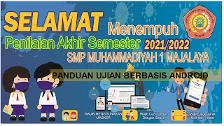 PANDUAN UJIAN BERBASIS ANDROID UNTUK SISWA