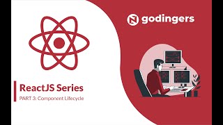 ReactJS Series Part 3 : Component Lifecycle