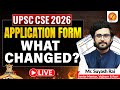 UPSC Notification 2026 Out | Application Form Changes &amp; How to Apply Explained by Mr. Suyash Rai