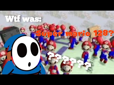 WTF Was Super Mario 128 