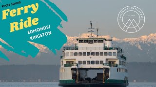 Ferry Trip - Edmonds/Kingston Ferry WSF