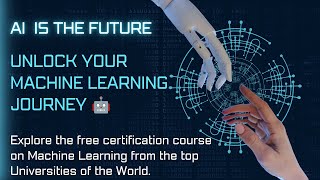 Unleash Your Potential: Free Machine Learning Course from Top Universities of the World.