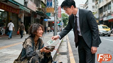 Người đàn ông giúp nữ ăn xin, bất ngờ cô là tỷ phú số 1 thế giới, tặng anh 500 triệu trả ơn.