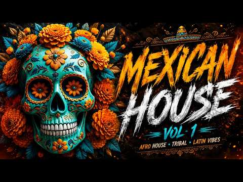 Mexican Tribal House Mix 2026 | Deep Bass & Ritual Groove