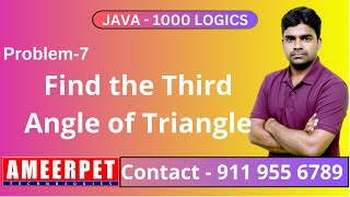 Java 1000 Logics | Find the Third Angle in Triangle | By Srinivas | Ameerpet Technologies