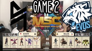 [English] Blacklist International Vs Evos Legends Game 2 | PLAYOFFS | MSC 2021