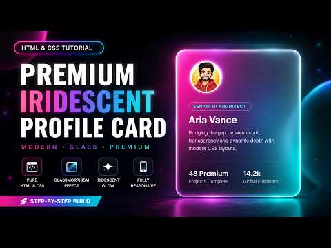 Advanced Glassmorphism Profile Card | HTML & CSS Tutorial