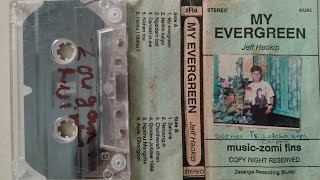 Jeff Akai Haokip~My Evergreen Audio Album laa Collection-01||10 in 1||EIMI LAALUI|My Evergreen
