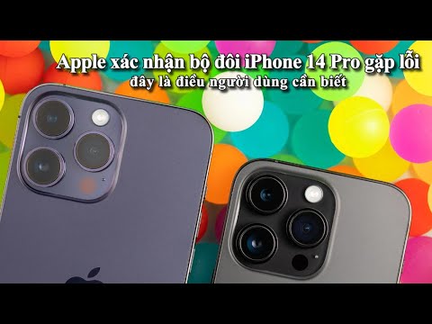 #1 iPhone 14 Pro và 14 Pro Max gặp lỗi lạ trên Camera Mới Nhất