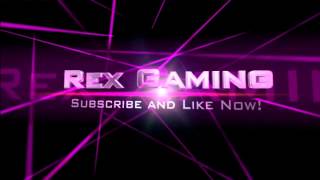 Rex Gaming Intro 1
