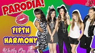 Fifth Harmony - ELLA ES BI (Parodia de Write On Me) PARODY / BYE BYE CAMILA :(