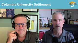 Columbia Pays $221M to Unlock Federal Funding | Campus Antisemitism Crisis