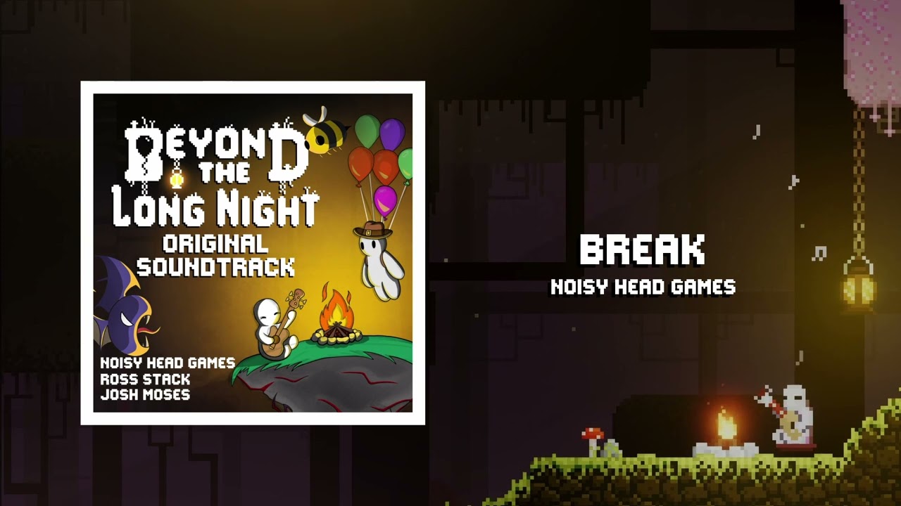 Break - Beyond the Long Night OST