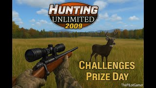 Hunting Unlimited 2009 - Challenges - Prize Day