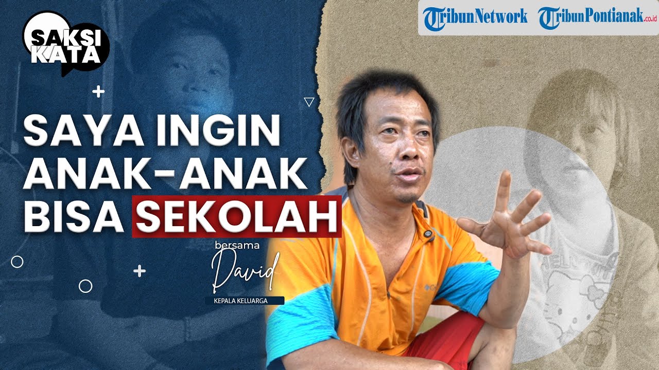 Harapan David Warga Miskin Pontianak: Sekolah Rakyat Bantu Anak Saya Raih Cita-cita
