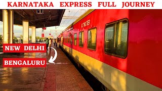 KK Express Full Journey | New Delhi to Bengaluru City | Monsoon Journeys | Daily SF Train