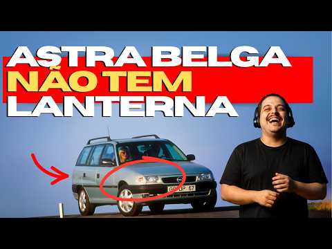 PROCURANDO LANTERNA DE ASTRA BELGA: Astra Belga vale a pena?