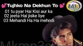 Tujhko Na Dekhun To Dil Ghabrata Hai Bollywood Song