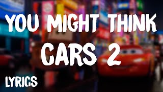 Video thumbnail of "Cars 2 - You Might Think | Weezer (Lyrics/Letra)"