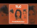 TLC - If I Was Your Girlfriend [Audio HQ] HD
