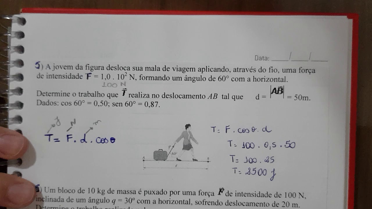 Determine O Trabalho De Uma Força Constante De 300n