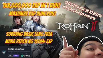 ROHAN 2 | EASY LEVELING | 100M+ EXP PER RUN | MELEE TRICKS