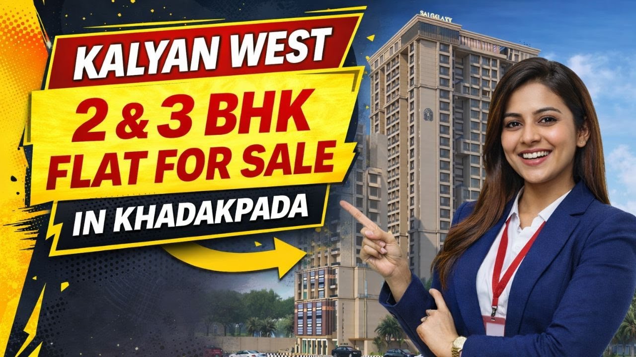Sai Galaxy Kalyan West Khadakpada | 2 BHK Flat Near Sai Chowk | 2 BHK Kalyan West | Call 7021988393
