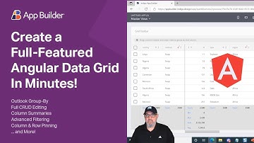 Create a Full Featured Angular Data Grid in App Builder in Minutes!